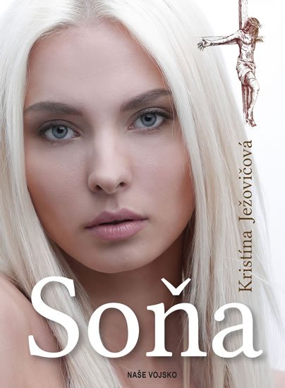 Ježovičová Kristína: Soňa Ježovičová Kristína: Soňa