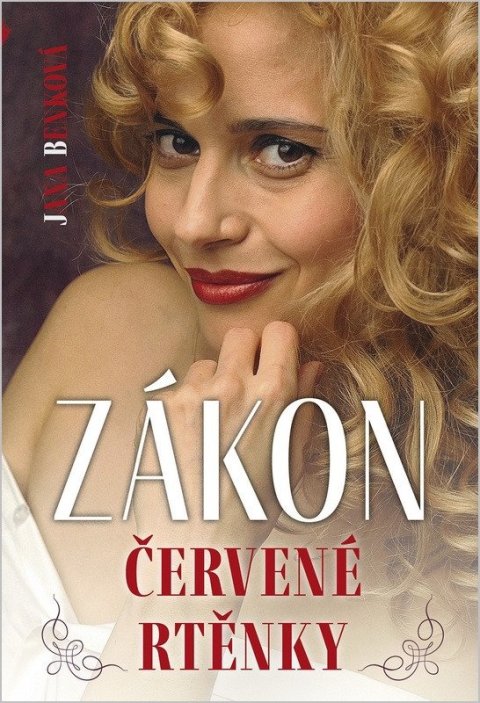 Benková Jana: Zákon červené rtěnky