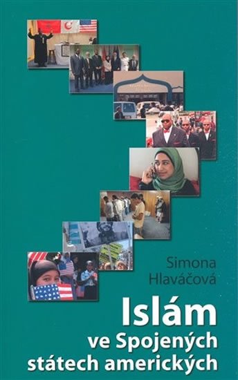Hlaváčová Simona: Islám ve Spojených státech