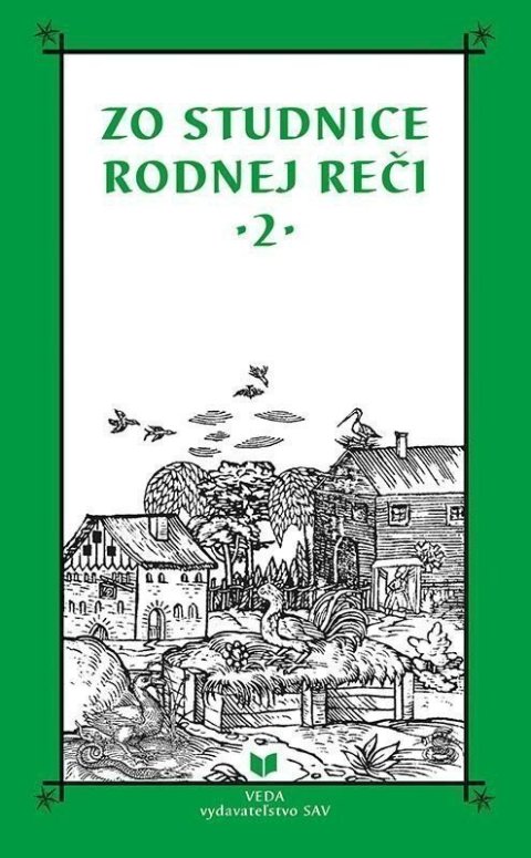 Balleková Katarína: Zo studnice rodnej reči 2 (slovensky)
