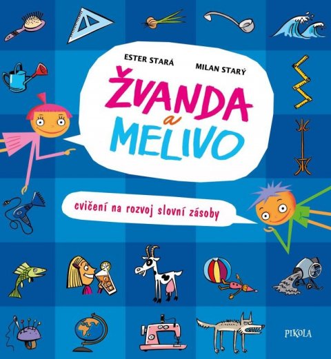 Stará Ester: Žvanda a Melivo - Cvičení na rozvoj slovní zásoby Stará Ester: Žvanda a Melivo - Cvičení na rozvoj slovní zásoby