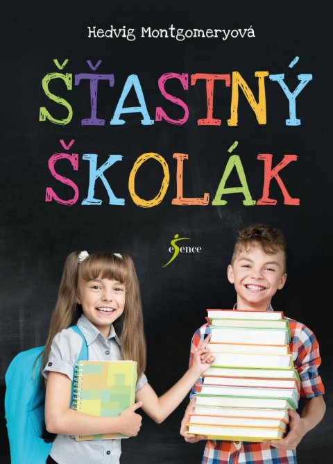 Montgomeryová Hedvig: Šťastný školák