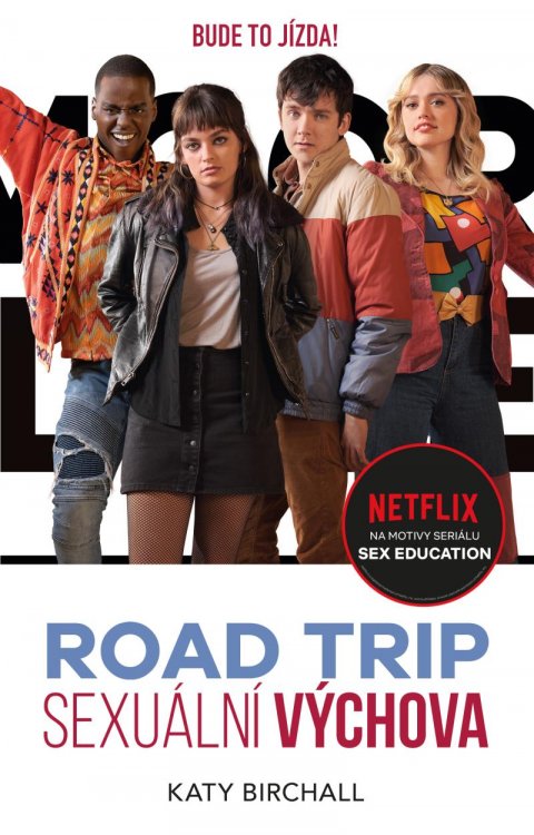 Birchallová Katy: Sexuální výchova: Road trip