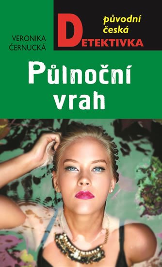 Černucká Veronika: Půlnoční vrah