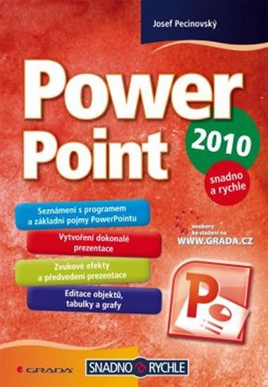Pecinovský Josef: PowerPoint 2010 snadno a ryche