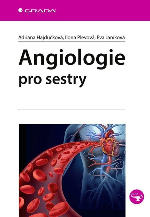 Hajdučková Adriana: Angiologie pro sestry