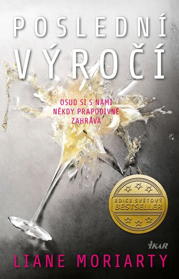 Moriarty Liane: Poslední výročí Moriarty Liane: Poslední výročí