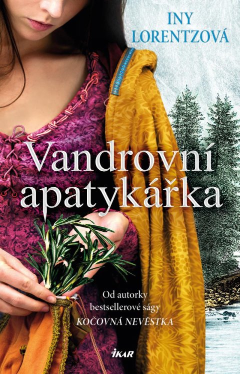 Lorentzová Iny: Vandrovní apatykářka Lorentzová Iny: Vandrovní apatykářka