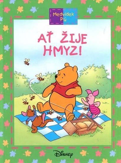 Maxtone-Graham Ysenda: Medvídek Pú: Ať žije hmyz!