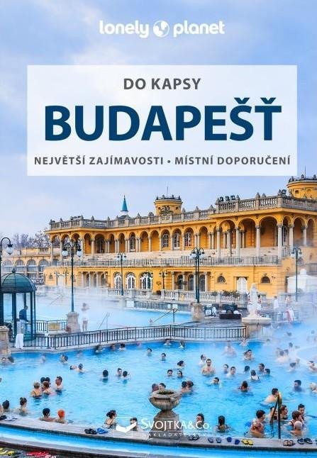 neuveden: Budapešť do kapsy - Lonely Planet neuveden: Budapešť do kapsy - Lonely Planet