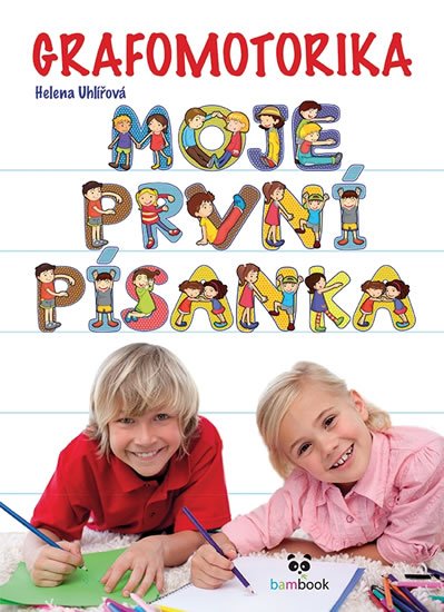 Uhlířová Helena: Grafomotorika - Moje první písanka Uhlířová Helena: Grafomotorika - Moje první písanka