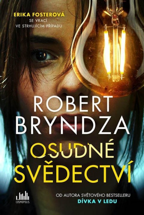 Bryndza Robert: Osudné svědectví