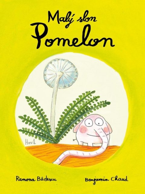 Badescu Ramona: Malý slon Pomelon Badescu Ramona: Malý slon Pomelon