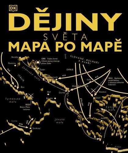 neuveden: Dějiny světa: mapa po mapě