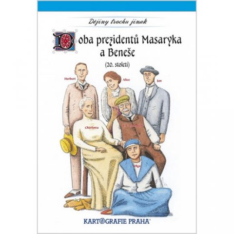 neuveden: Doba prezidentů Masaryka a Beneše (20. století) neuveden: Doba prezidentů Masaryka a Beneše (20. století)