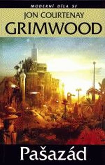 Grimwood Jon Courtnay: Pašazád