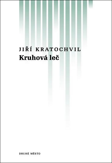 Kratochvil Jiří: Kruhová leč