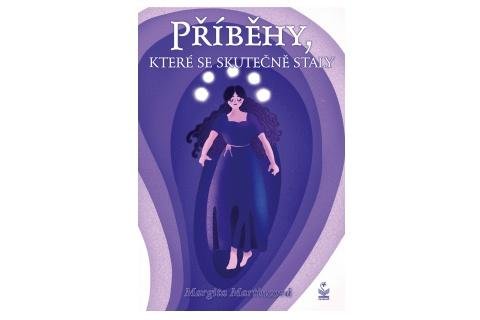 Martincová Margita: Příběhy, které se skutečně staly Martincová Margita: Příběhy, které se skutečně staly