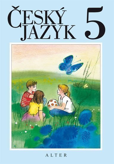 kolektiv autorů: Český jazyk pro 5. ročník ZŠ