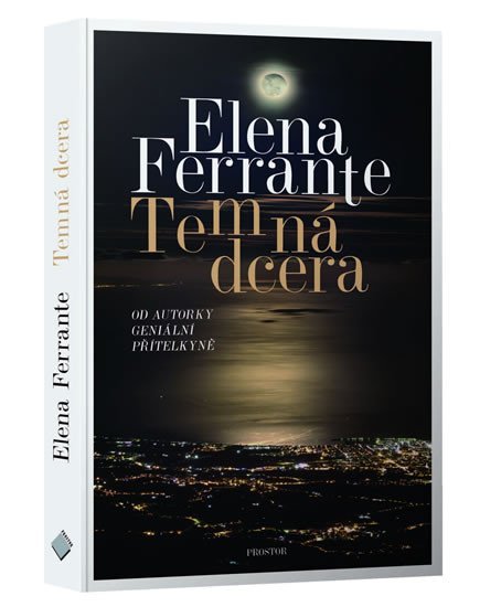 Ferrante Elena: Temná dcera Ferrante Elena: Temná dcera