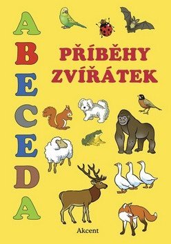 Schejbalová Alena: Abeceda - Příběhy zvířátek