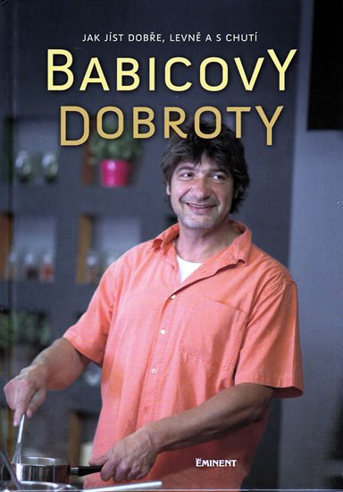 Babica Jiří: Babicovy dobroty Babica Jiří: Babicovy dobroty