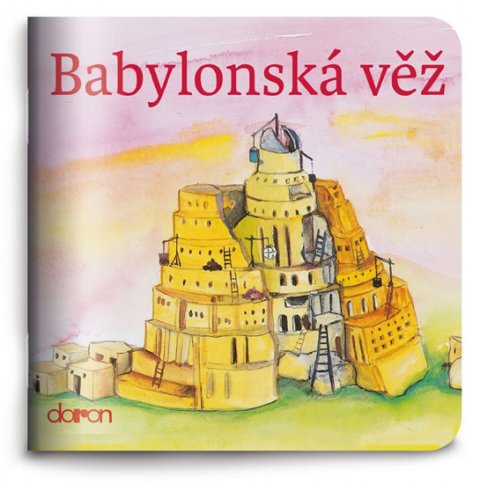 neuveden: Babylonská věž