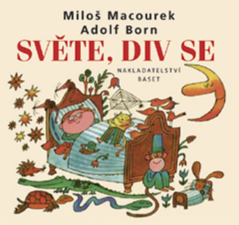 Macourek Miloš: Světe, div se