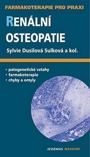 Dusilová Sulková Sylvie: Renální osteopatie