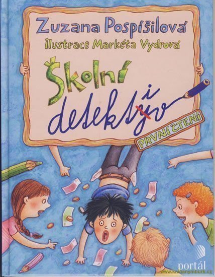 Pospíšilová Zuzana: Školní detektiv