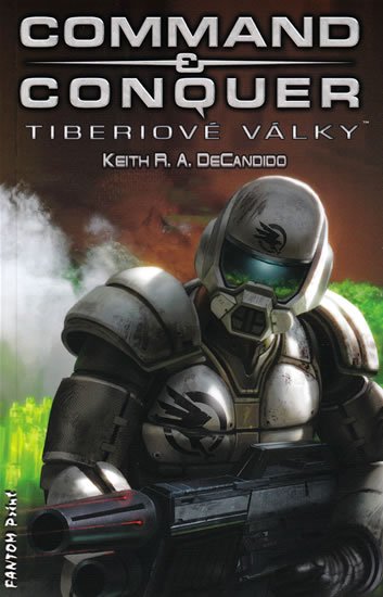 DeCandido Keith R. A.: Command & Conquer Tiberiové války