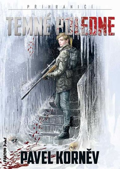 Korněv Pavel: Příhraničí 4 - Temné poledne