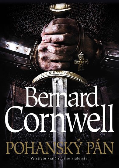 Cornwell Bernard: Pohanský pán