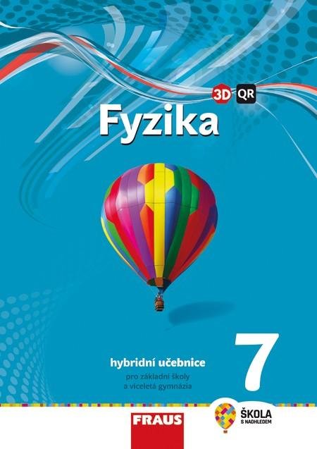 Randa Miroslav: Fyzika 7 pro ZŠ a víceletá gymnázia - Hybridní učebnice (nová generace) Randa Miroslav: Fyzika 7 pro ZŠ a víceletá gymnázia - Hybridní učebnice (nová generace)
