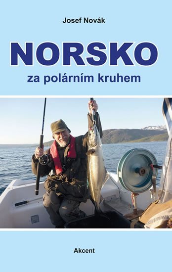 Novák Josef: Norsko za polárním kruhem
