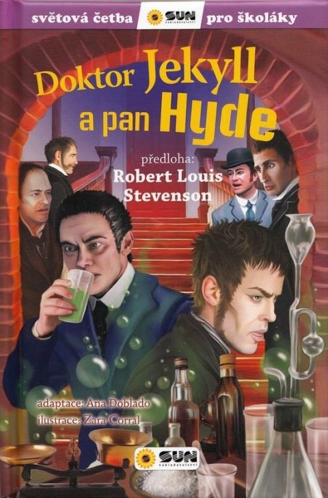 Stevenson Robert Louis: Doktor Jekyll a pan Hyde - Světová četba pro školáky