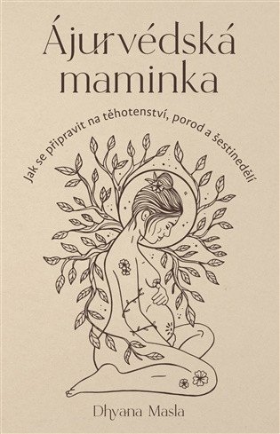 : Ájurvédská maminka