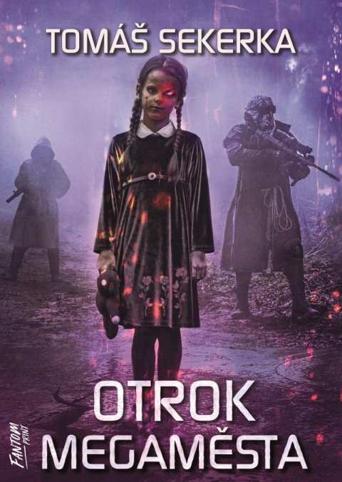 Sekerka Tomáš: Otrok megaměsta - Clona 2