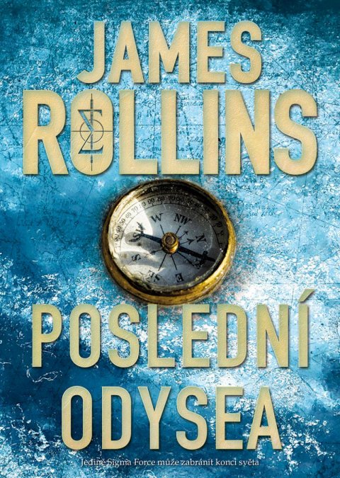 Rollins James: Poslední odysea