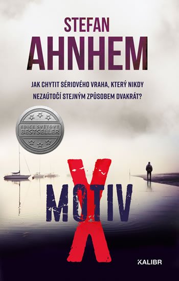 Ahnhem Stefan: Motiv X Ahnhem Stefan: Motiv X
