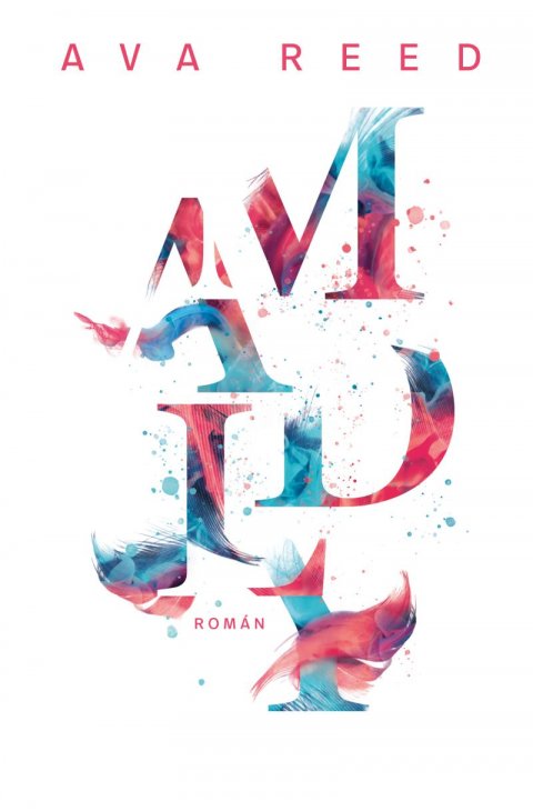Reed Ava: Madly Reed Ava: Madly