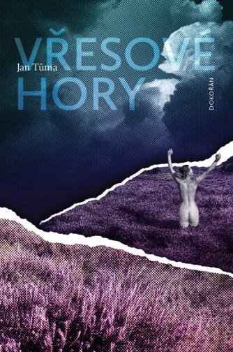 Tůma Jan: Vřesové hory