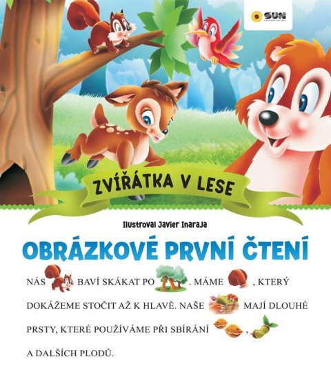 neuveden: Zvířátka v lese - Obrázkové první čtení