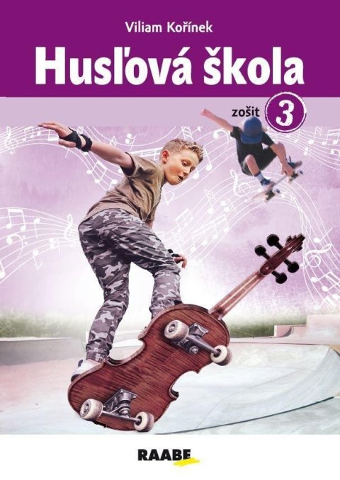 Kořínek Viliam: Husľová škola - zošit 3.