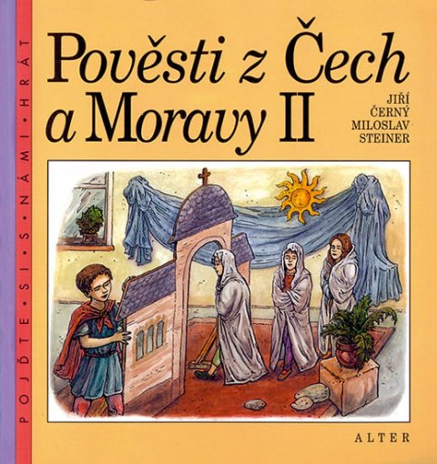 Černý Jiří: Pověsti z Čech a Moravy II.
