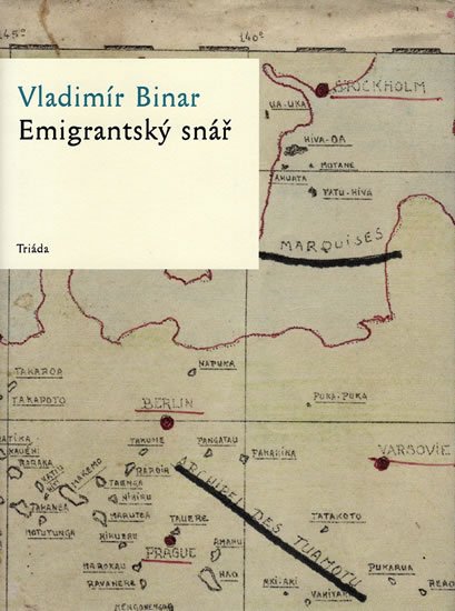 Binar Vladimír: Emigrantský snář Binar Vladimír: Emigrantský snář