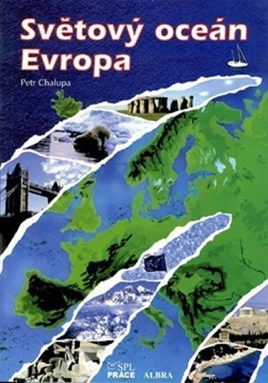 Chalupa Petr: Světový oceán, Evropa (Zeměpis)
