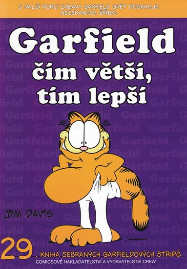 Davis Jim: Garfield čím větší,tím lepší (č.29)