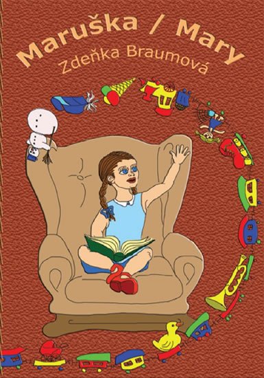 Braumová Zdeňka: Maruška / Mary