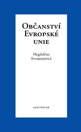 Svobodová Magdaléna: Občanství Evropské unie